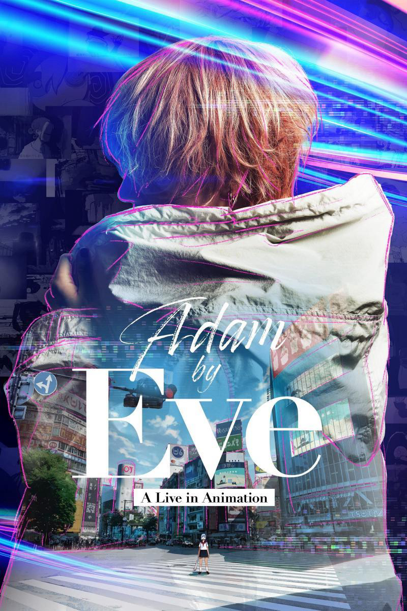 Adam của Eve: Buổi hòa nhạc hoạt họa Adam by Eve: A live in Animation