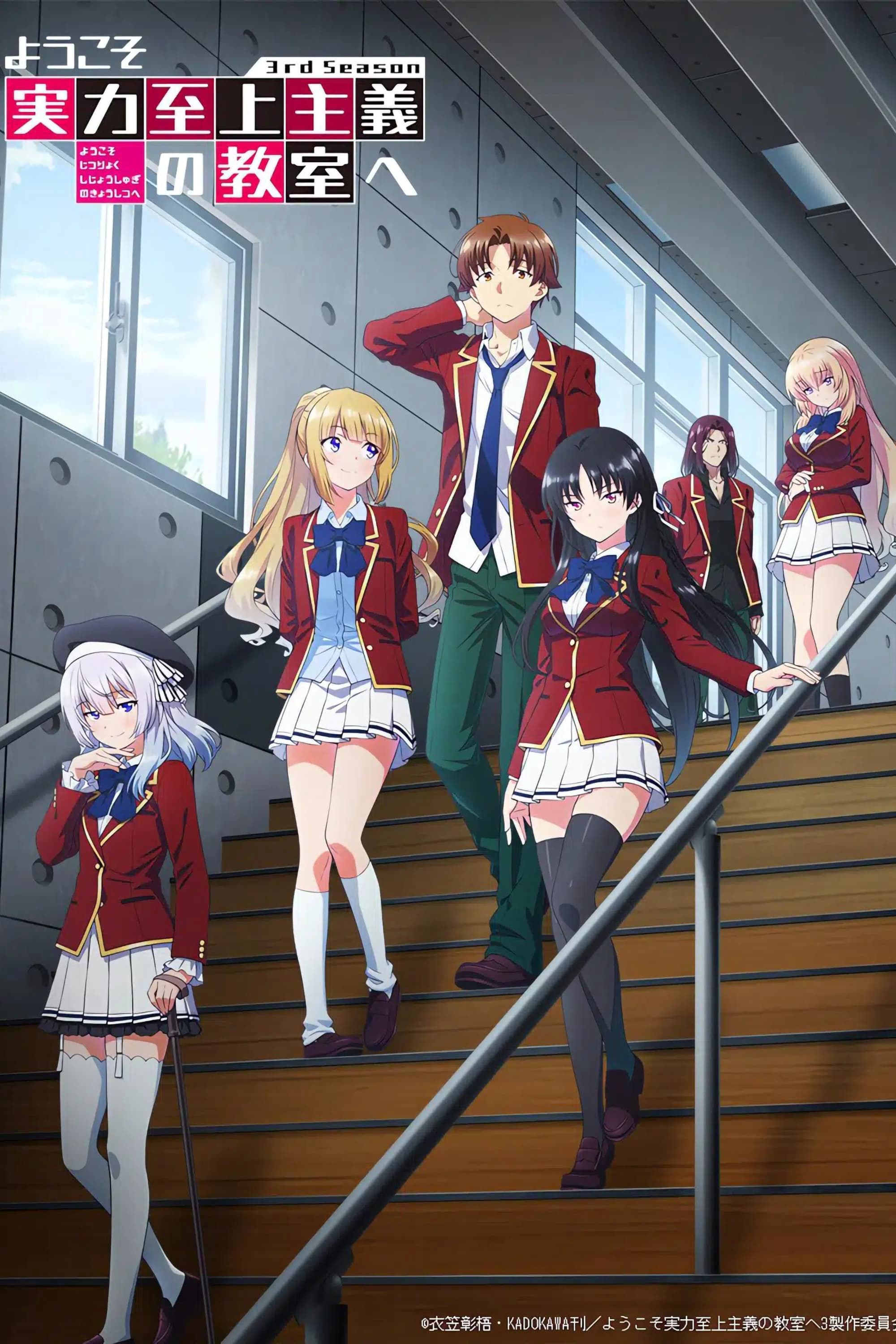 Chào mừng đến với lớp học đề cao thực lực (Phần 3) Classroom of the Elite Season 3