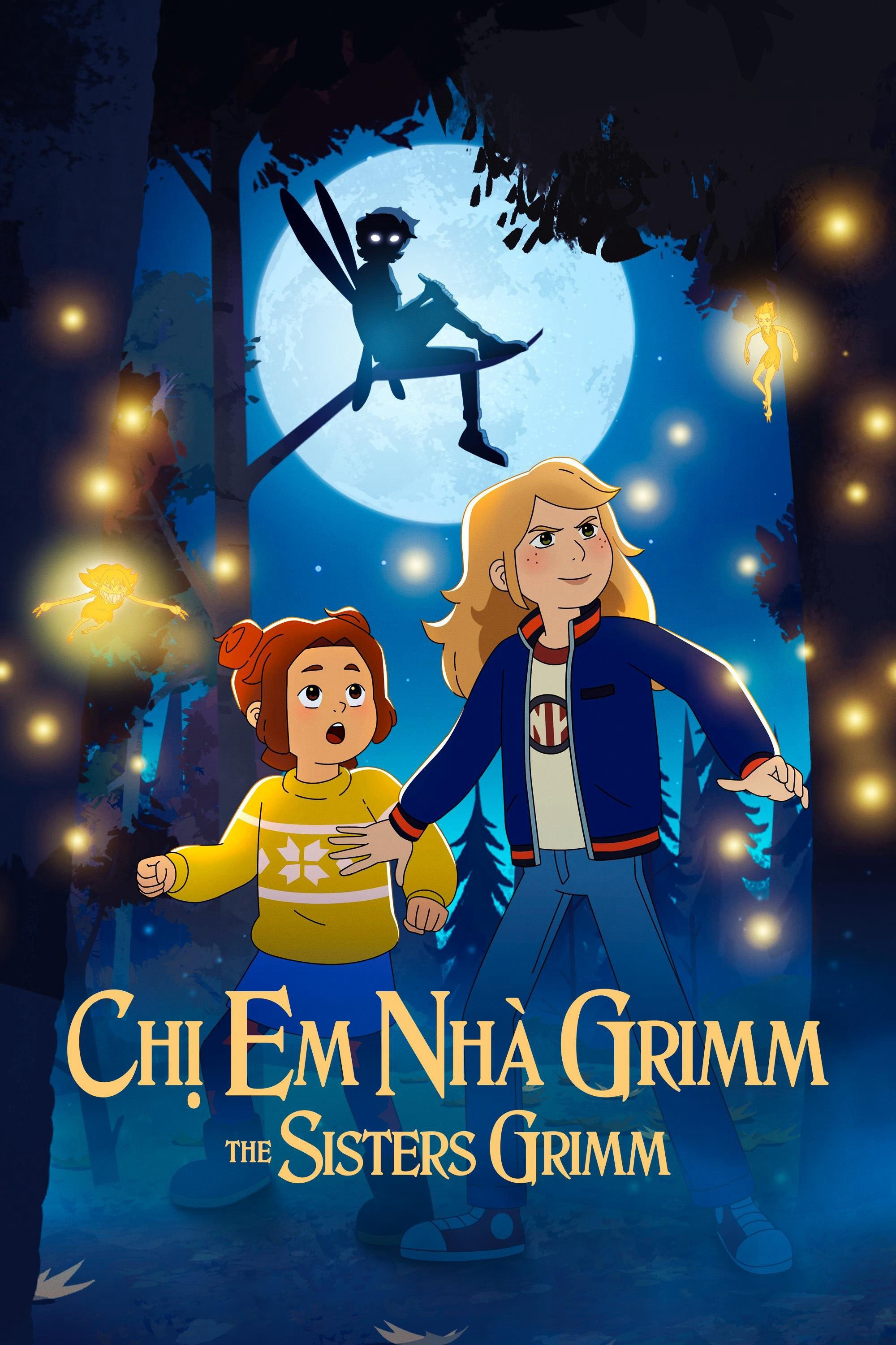 Chị Em Nhà Grimm The Sisters Grimm