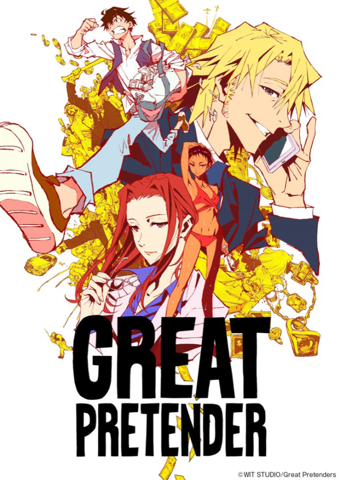 Kẻ lừa đảo vĩ đại (Phần 1) Great Pretender (Season 1)
