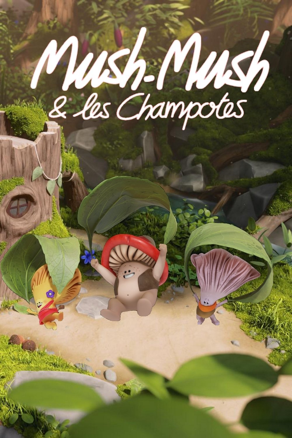 Mush Mush Và Đội Nấm Tài Năng Mush-Mush & the Mushables