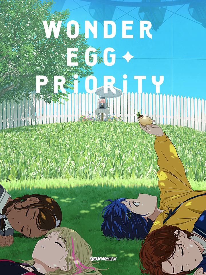 Xứ sở trứng kỳ diệu Wonder Egg Priority